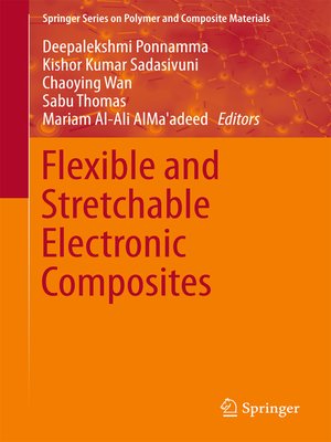 cover image of Flexible and Stretchable Electronic Composites